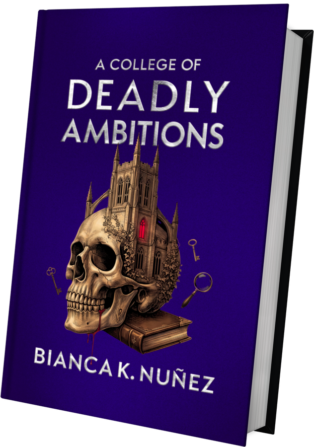 A College of Deadly Ambitions — Book Two cover, by Bianca K. Nuñez